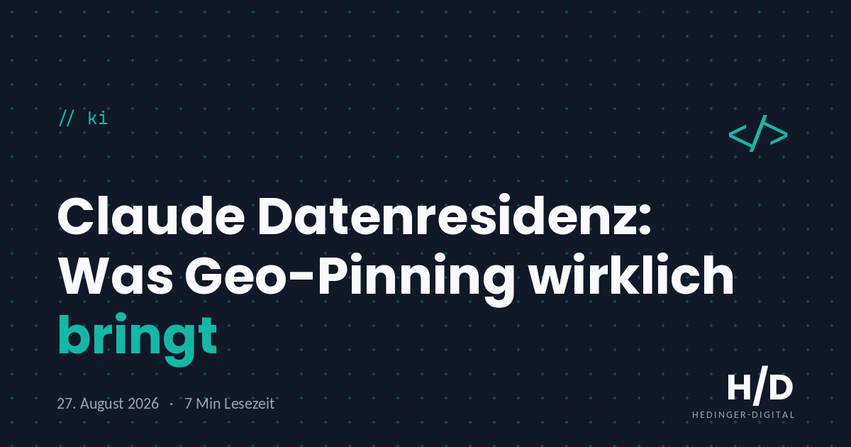 Claude Datenresidenz: Was Geo-Pinning wirklich bringt - KI Artikel
