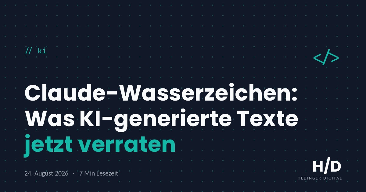 Claude-Wasserzeichen: Was KI-generierte Texte jetzt verraten - KI Artikel
