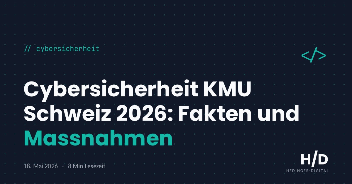 Cybersicherheit KMU Schweiz 2026: Fakten und Massnahmen - Cybersicherheit Artikel